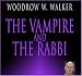 Price Comparison : The Vampire and the Rabbi