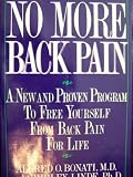 No More Back Pain: A New and Proven Program to Free Yourself from Back Pain for Life