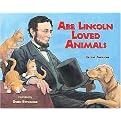 Abe Lincoln Loved Animals (Hardcover)