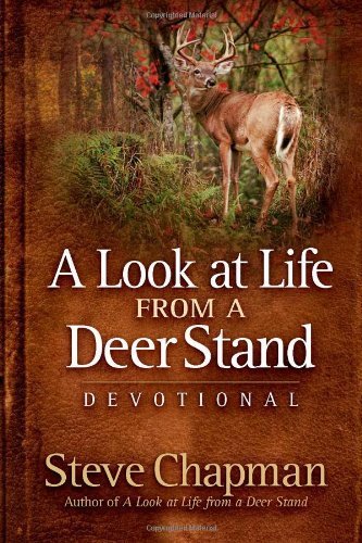 [ A Look at Life from a Deer Stand Devotional By Chapman, Steve ( Author ) Hardcover 2009 ]