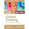 OCR A2 Critical Thinking: Unit F503: Ethical Reasoning and Decision Making: Unit 3 (Student Unit Guides)
