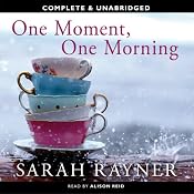 One Moment, One Morning | [Sarah Rayner]