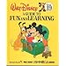 A Guide to Fun and Learning (Walt Disney Fun-to-Learn Library Volume 19)