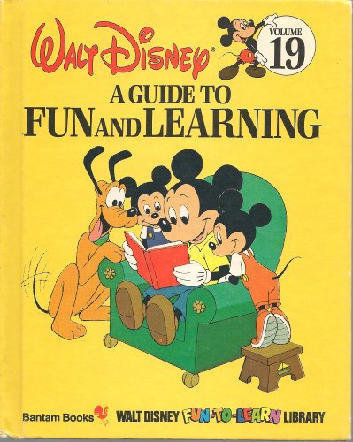 A Guide To Fun And Learning (walt Disney Fun-to-learn Library Volume 19)