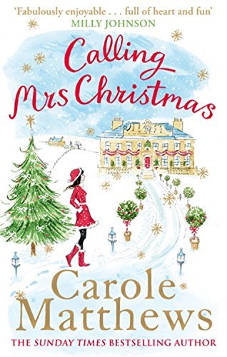 Calling Mrs Christmas by Carole Matthews (24-Oct-2013) Paperback