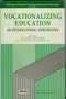 Vocationalizing Education - An International Perspective (Comparative and International Education Series)