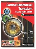 Corneal Endothelial Transplant DSAEK, DMEK & DLEK with Int. DVD-ROM