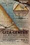 Giza-Genesis: The Best Kept Secrets (Giza-Genesis Disclosure Series, Vol. 1)