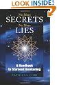 No More Secrets, No More Lies: A Handbook to Starseed Awakening
