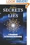 No More Secrets, No More Lies: A Handbook to Starseed Awakening (Sirian Revelations)