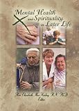Mental Health and Spirituality in Later Life,
