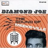 Diamond Joe: the Sound of Meeks-Ville