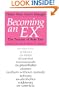 Becoming an Ex: The Process of Role Exit