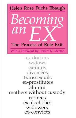Becoming an Ex: The Process of Role Exit