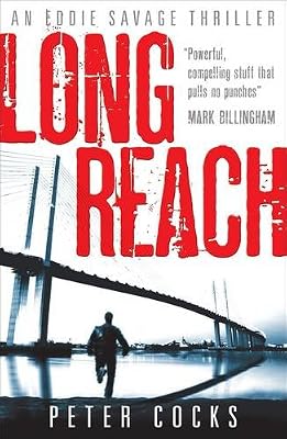 Long Reach (An Eddie Savage Thriller)