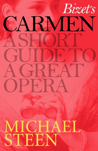 Bizet's Carmen: A Short Guide to a Great Opera (Great Operas)