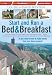 How to Start and Run a Bed & Breakfast: All You Need to Know to Make Money from Your Dream Property (How to Books: Small Business Start-Ups)
