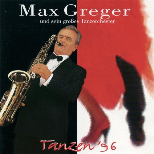 Max Greger - Tanzen 