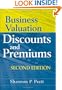 Business Valuation Discounts and Premiums