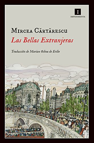 Las bellas extranjeras (Impedimenta) (Spanish Edition)