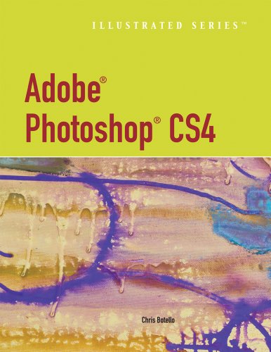 Adobe Photoshop CS4 Illustrated