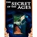 The Secret of the Ages