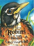 The Robins in Your Backyard (Accelerated Reader Program series)