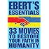 33 Movies to Restore Your Faith in Humanity: Ebert's Essentials