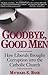 Goodbye, Good Men: How Liberals Brought Corruption into the Catholic Church