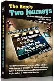 The Hero's Two Journeys DVD Series with Bonus 6 Hours Audio: Storytelling Secrets for Screenwriters, Playwrights, and Fiction Writers. (New Updated Edition)