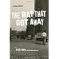 The Rat That Got Away: A Bronx Memoir