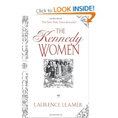 The Kennedy Women: The Saga of an American Family