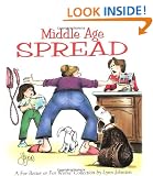 Middle Age Spread: A For Better or For Worse Collection