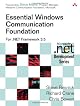 Essential Windows Communication Foundation (WCF): For .NET Framework 3.5 (Microsoft .NET Development Series)
