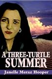 A Three-Turtle Summer (Turtle Trilogy)
