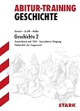 Produkt-Bild: Abitur-Training Geschichte, Band 2: Deutschland seit 1945, europ&auml;ische Einigung, Weltpolitik der Gegenwart