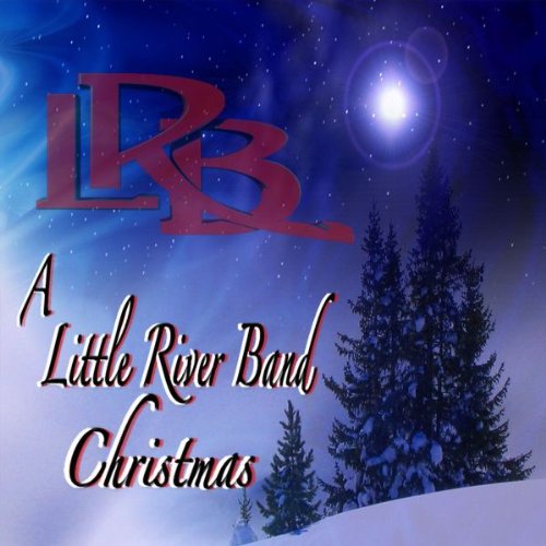 Little River Band - A Little River Band Christmas - Zortam Music