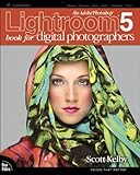 The Adobe Photoshop Lightroom 5 book for digital photographers