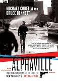 Alphaville: 1988, Crime, Punishment, and the Battle for New York City's Lower East Side Library Edition