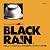 BLACK RAIN