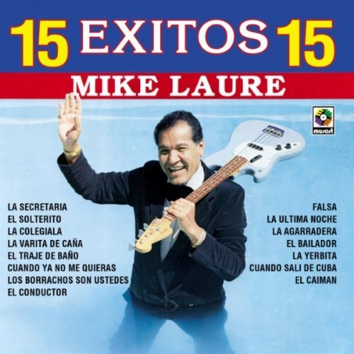 Mike Laure - 15 Exitos - Mike Laure - Zortam Music