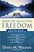 How to Minister Freedom
