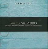 Vivre la paix intérieure (2CD audio)