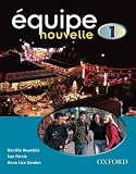 equipe Nouvelle: Part 1 Students' Book