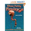 Those Funny Flamingos (Those Amazing Animals)