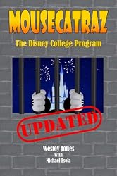 Mousecatraz:TheDisneyCollegeProgram