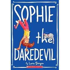 (SOPHIE THE DAREDEVIL ) BY Bergen, Lara (Author) Paperback Published on (07 , 2011)