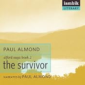 The Survivor: Alford Saga, Book 2 | Paul Almond