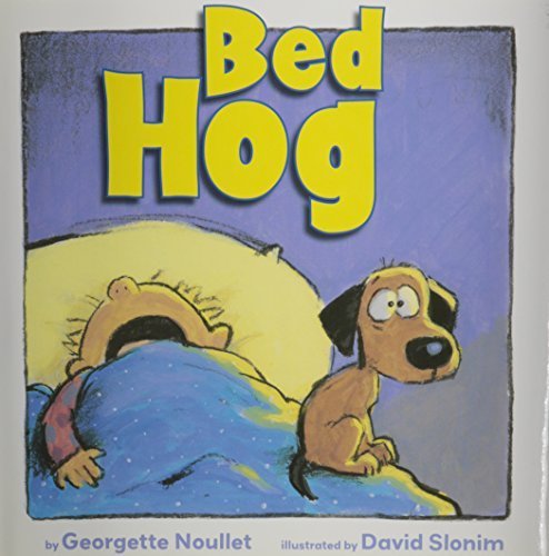 Bed Hog by Georgette Noullet (2011-03-01)