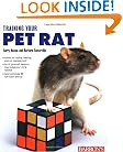 Training Your Pet Rat (Training Your Pet Series)